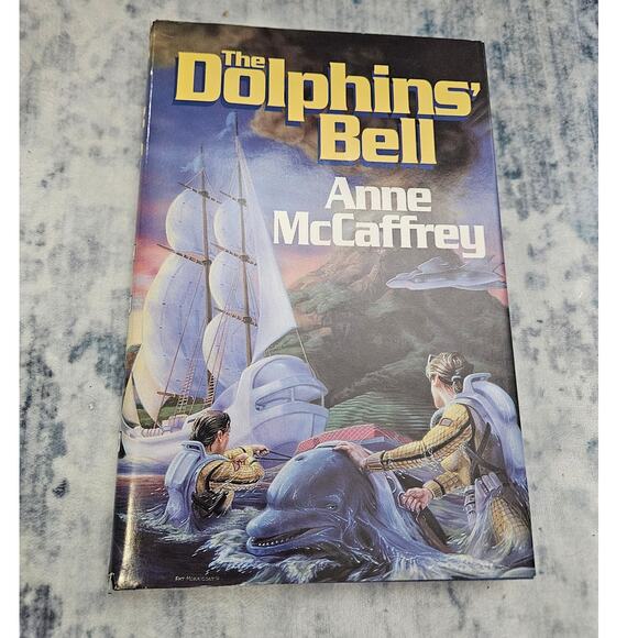 The Dolphin's Bell by Anne McCaffrey ~ 1993 Vintage 1st Edition Hardcover - Picture 2 of 14